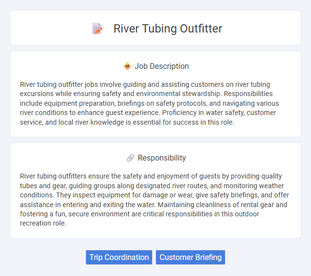 River Tubing Outfitter Job Description and Career Detail
