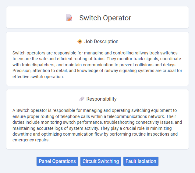 Switch Operator Job Description and Career Detail