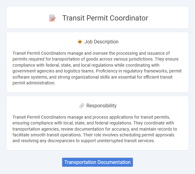 Transit Permit Coordinator Job Description and Career Detail