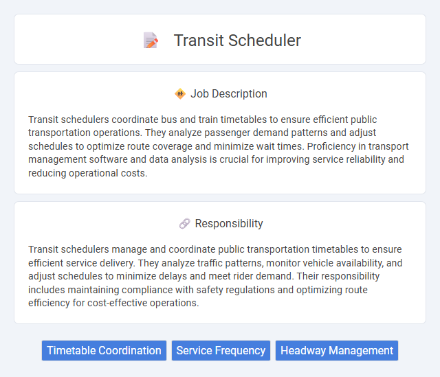 Transit Scheduler Job Description and Career Detail