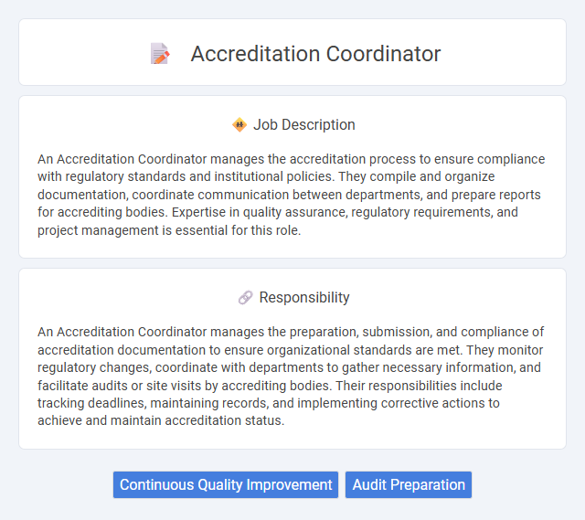 Accreditation Coordinator Job Description and Career Detail