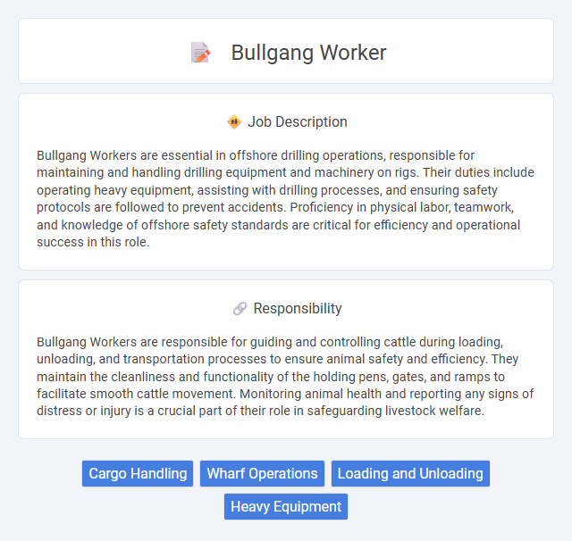Bullgang Worker Job Description and Career Detail