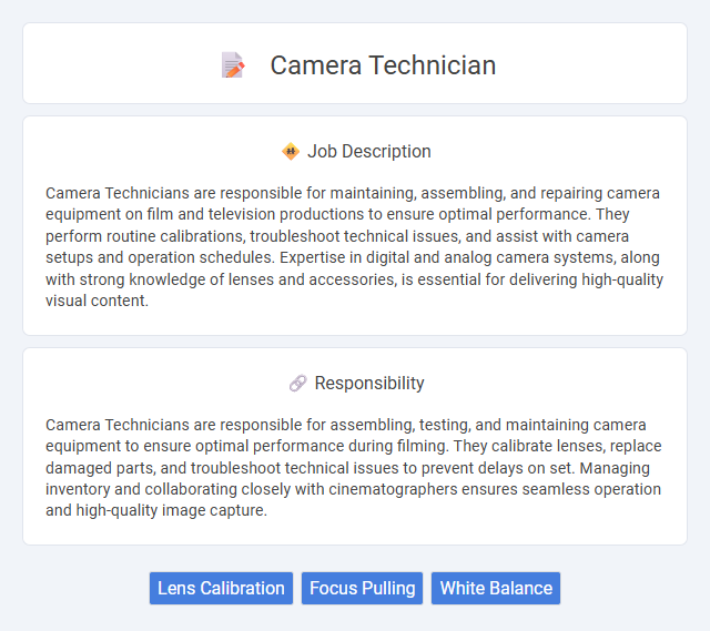 Camera Technician Job Description and Career Detail