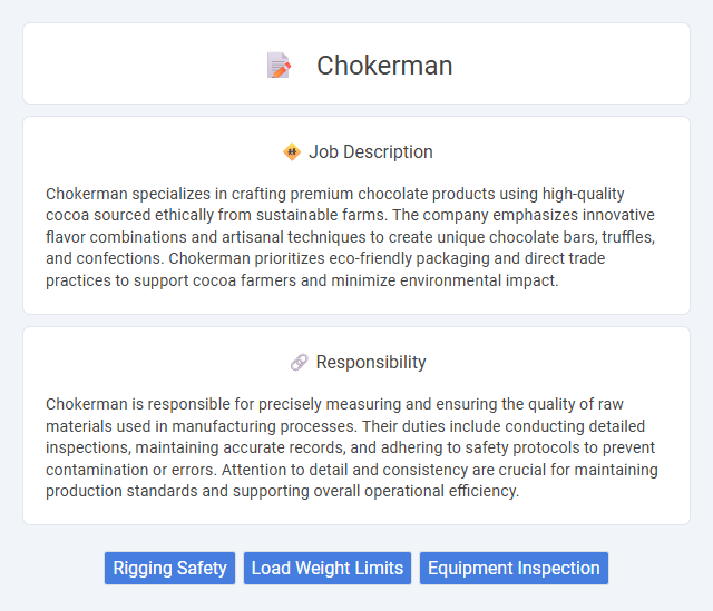 Chokerman Job Description and Career Detail