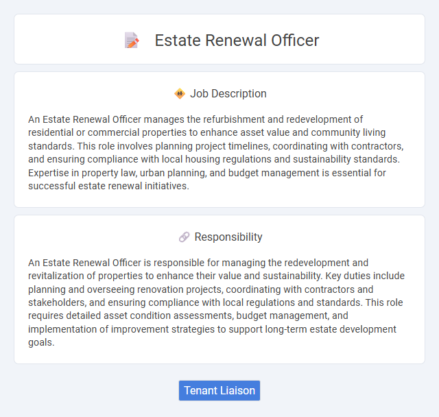 Estate Renewal Officer Job Description and Career Detail