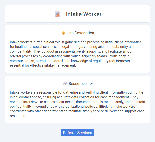 Intake Worker Job Description and Career Detail
