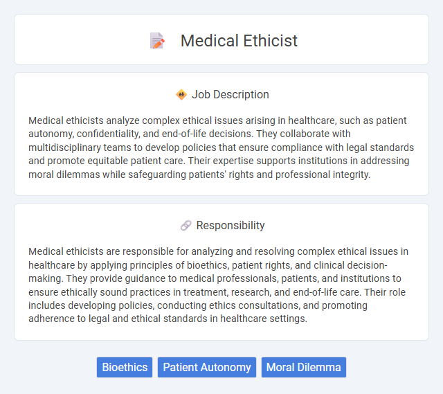 Medical Ethicist Job Description and Career Detail