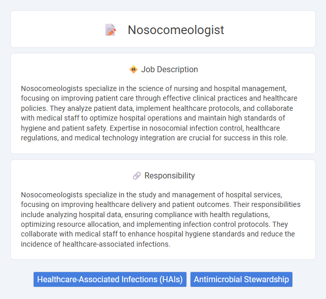 Nosocomeologist Job Description and Career Detail