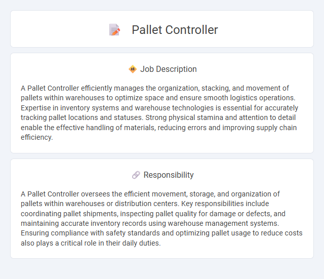 Pallet Controller Job Description and Career Detail