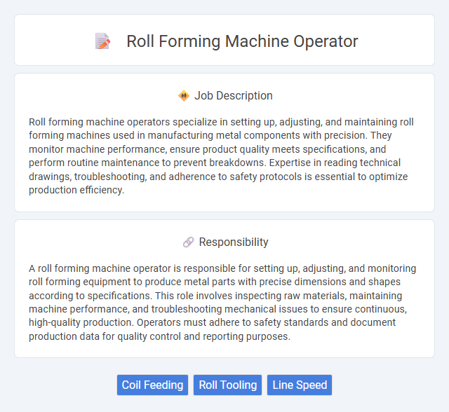 Roll Forming Machine Operator Job Description and Career Detail