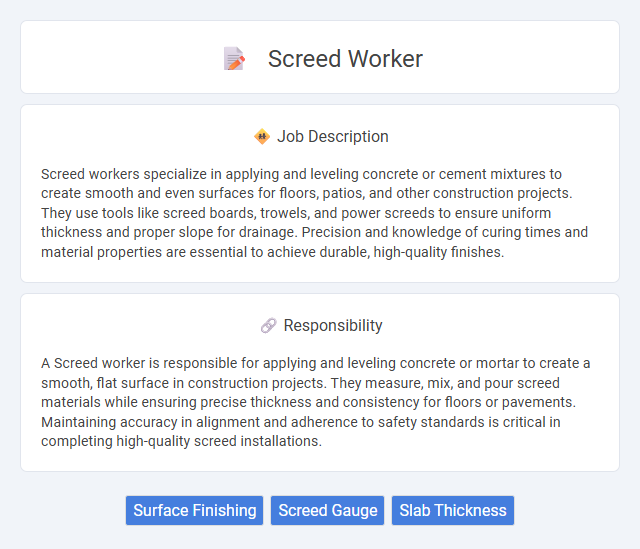 Screed Worker Job Description and Career Detail