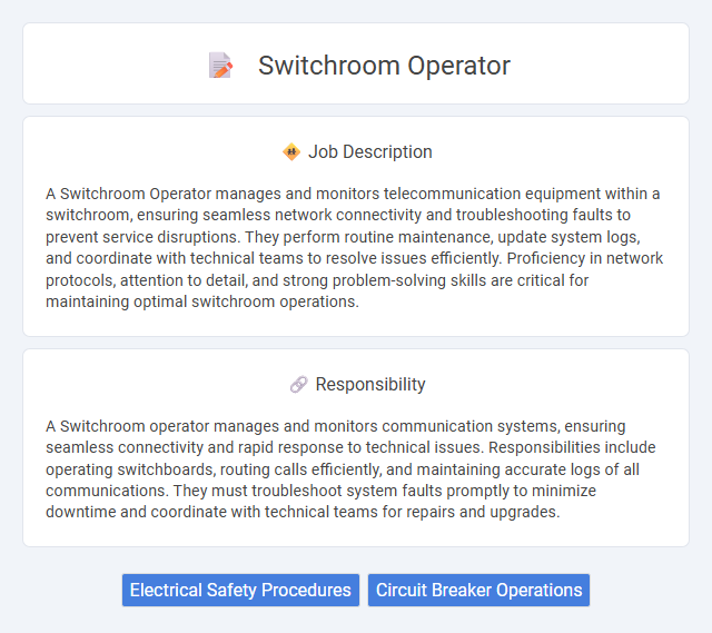 Switchroom Operator Job Description and Career Detail