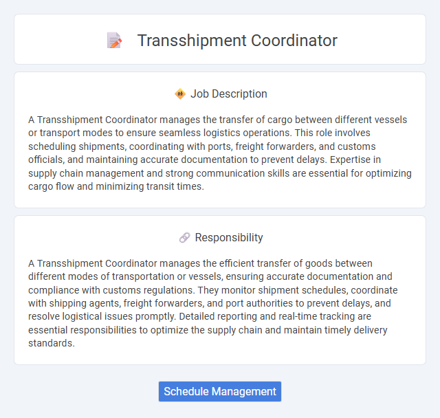 Transshipment Coordinator Job Description and Career Detail